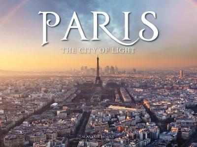 Paris - Alastair Horne