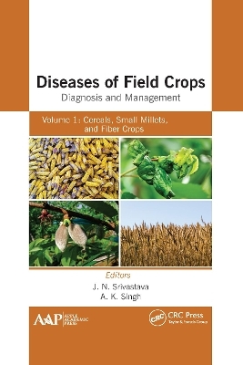 Diseases of Field Crops Diagnosis and Management - 