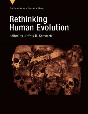 Rethinking Human Evolution - 