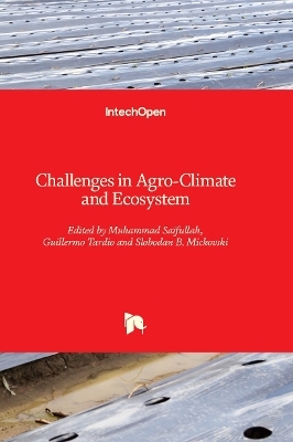 Challenges in Agro-Climate and Ecosystem - 