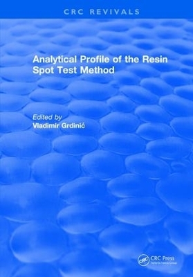 Analytical Profile of the Resin Spot Test Method - Vladimir Grdinic