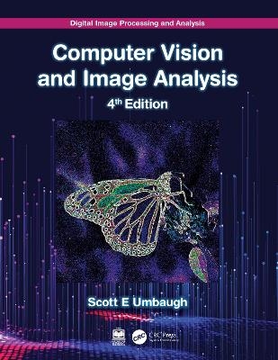 Digital Image Processing and Analysis - Scott E Umbaugh