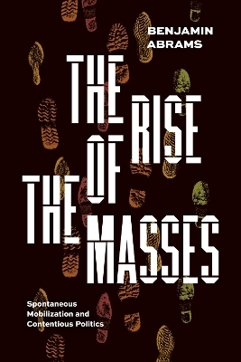 The Rise of the Masses - Benjamin Abrams