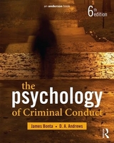 The Psychology of Criminal Conduct - Bonta, James; Andrews, D. A.