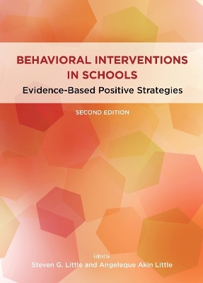 Behavioral Interventions in Schools - 