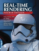 Real-Time Rendering, Fourth Edition - Akenine-Mo¨ller, Tomas; Haines, Eric; Hoffman, Naty