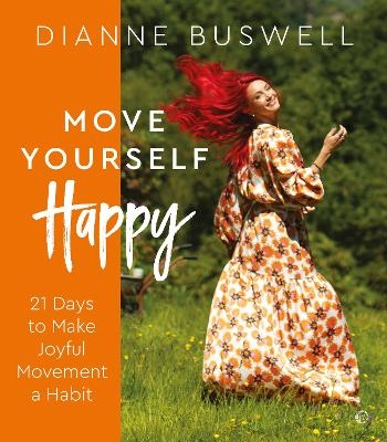 Move Yourself Happy - Dianne Buswell