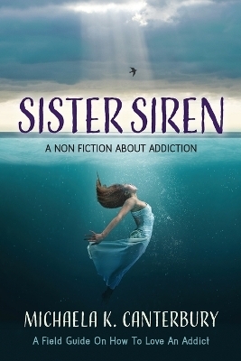 Sister Siren - Michaela K Canterbury