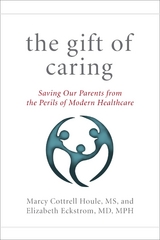 Gift of Caring -  Elizabeth Eckstrom,  Marcy Cottrell Houle