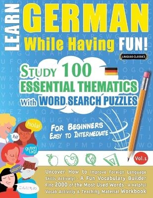 Learn German While Having Fun! - For Beginners -  Linguas Classics