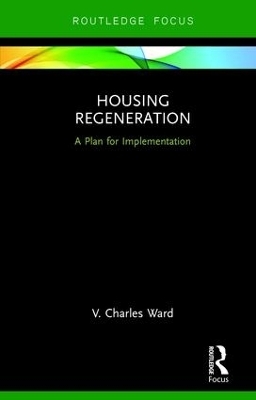 Housing Regeneration - V. Charles Ward