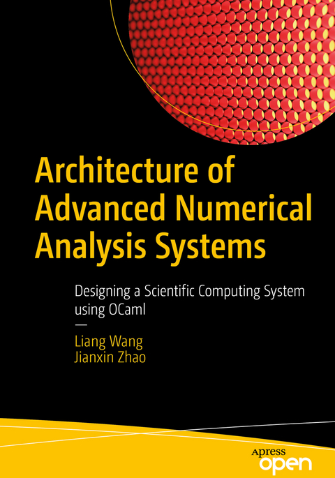 Architecture of Advanced Numerical Analysis Systems - Liang Wang, Jianxin Zhao