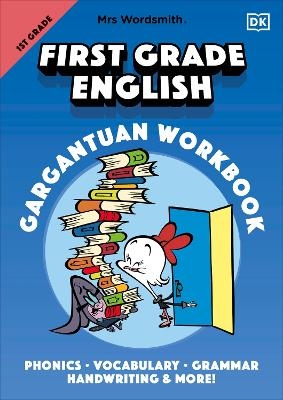 Mrs Wordsmith First Grade English Gargantuan Workbook -  Mrs Wordsmith