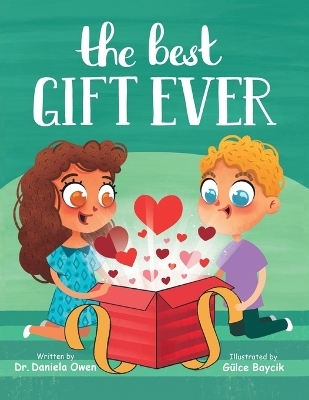 The Best Gift Ever - Daniela Owen