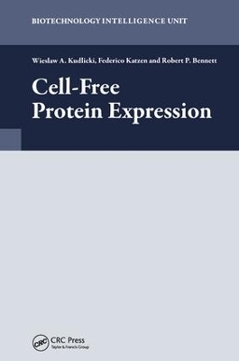 Cell-Free Protein Expression - W. Antoni Kudlicki