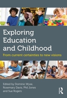 Exploring Education and Childhood - 