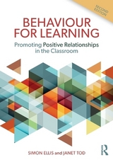 Behaviour for Learning - Ellis, Simon; Tod, Janet