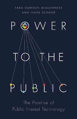 Power to the Public - Tara Dawson McGuinness, Hana Schank