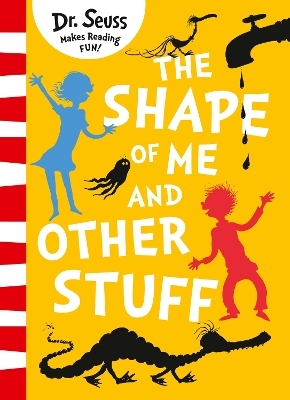 The Shape of Me and Other Stuff - Dr. Seuss