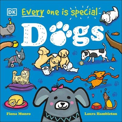 Every One Is Special: Dogs - Fiona Munro