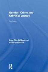 Gender, Crime and Criminal Justice - Fitz-Gibbon, Kate; Walklate, Sandra