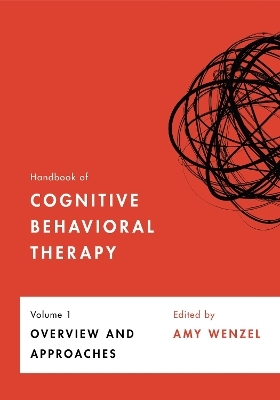 Handbook of Cognitive Behavioral Therapy, Volume 1 - 