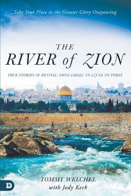 River of Zion, The - Tommy Welchel