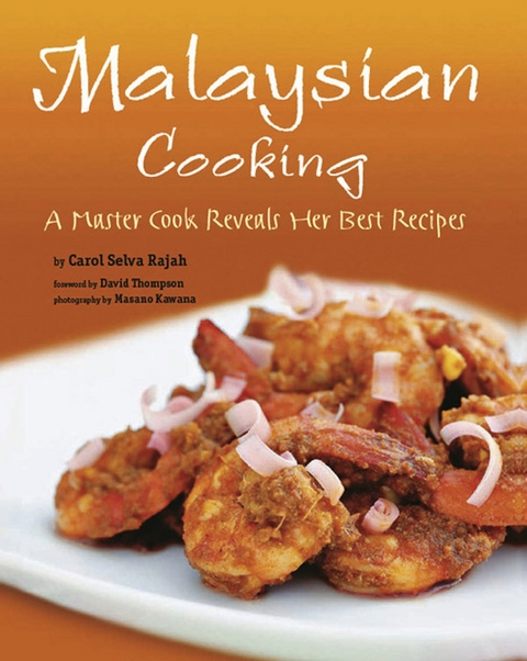 Malaysian Cooking - Carol Selva Rajah