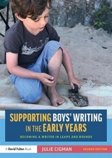 Supporting Boys’ Writing in the Early Years - Cigman, Julie