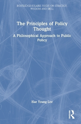 The Principles of Policy Thought - Hae Young Lee