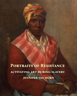 Portraits of Resistance - Jennifer Van Horn