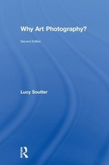 Why Art Photography? - Soutter, Lucy