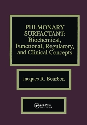 Pulmonary Surfactant - Jacques R. Bourbon