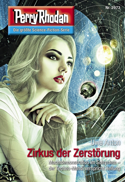 Perry Rhodan 2973: Zirkus der Zerstörung - Uwe Anton