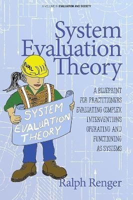 System Evaluation Theory - Ralph Renger