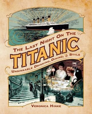 The Last Night on the Titanic - Veronica Hinke