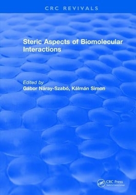 Steric Aspects Of Biomolecular Interactions - G.Naray- Naray-Szabo