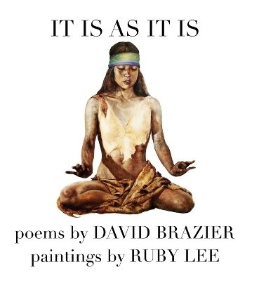 It Is as It Is - David Brazier, Ruby Lee