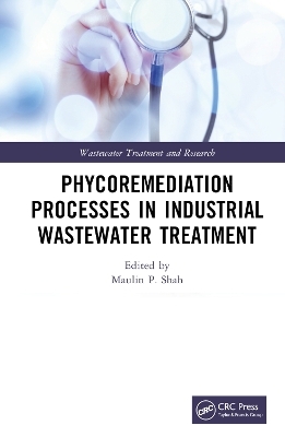 Phycoremediation Processes in Industrial Wastewater Treatment - 