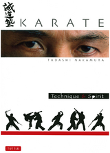 Karate Technique & Spirit -  Tadashi Nakamura