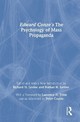 Edward Conze's The Psychology of Mass Propaganda - 