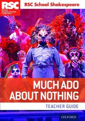 RSC School Shakespeare: Much Ado About Nothing -  Rsc