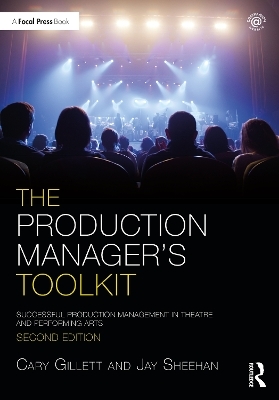 The Production Manager's Toolkit - Cary Gillett, Jay Sheehan