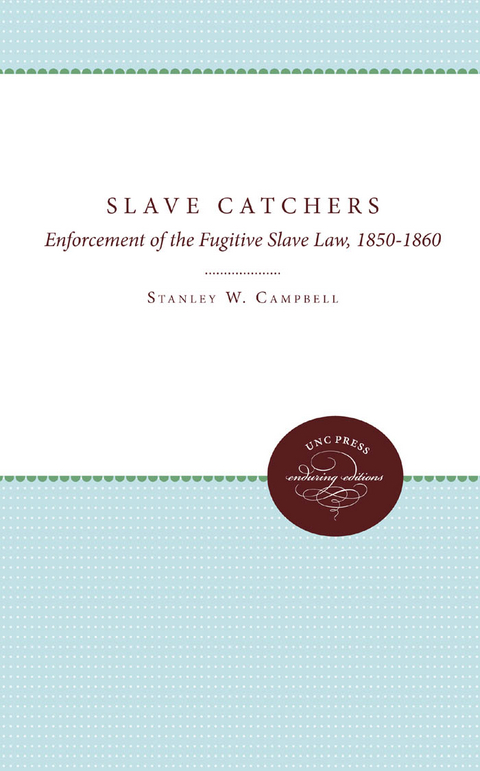 The Slave Catchers - Stanley W. Campbell