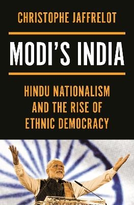 Modi's India - Christophe Jaffrelot