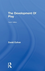 The Development Of Play - Cohen, David