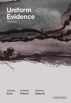 Uniform Evidence - Jeremy Gans, Andrew Palmer, Andrew Roberts