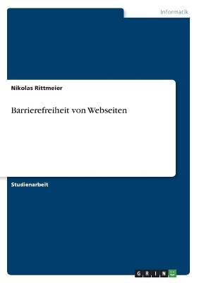 Barrierefreiheit von Webseiten - Nikolas Rittmeier