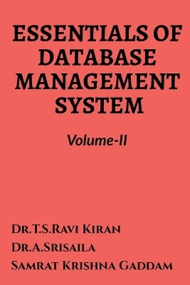 Essentials of Database Management System Volume-II - Dr T