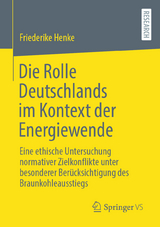 Die Rolle Deutschlands im Kontext der Energiewende - Friederike Henke